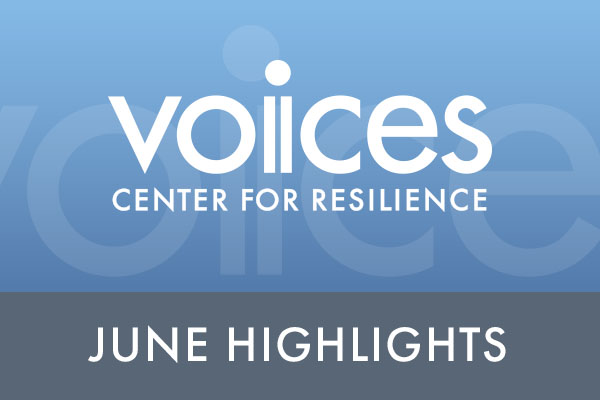 VOICES June Highlights