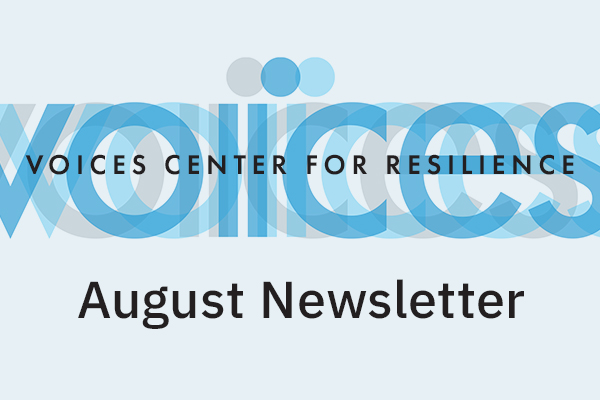 VOICES August Newsletter