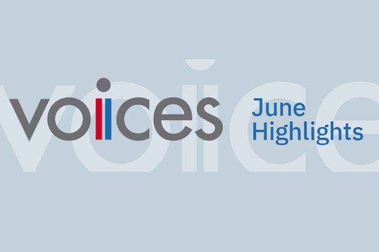 VOICES June Highlights