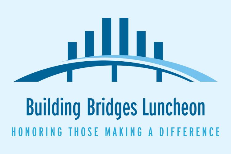 Announcing Building Bridges Honoree