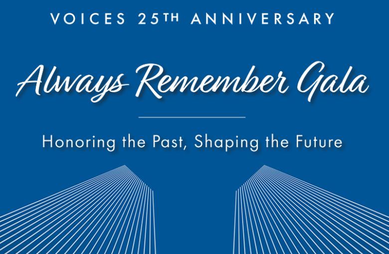 VOICES 25th Anniversary Gala- Just 4 Weeks to Go!